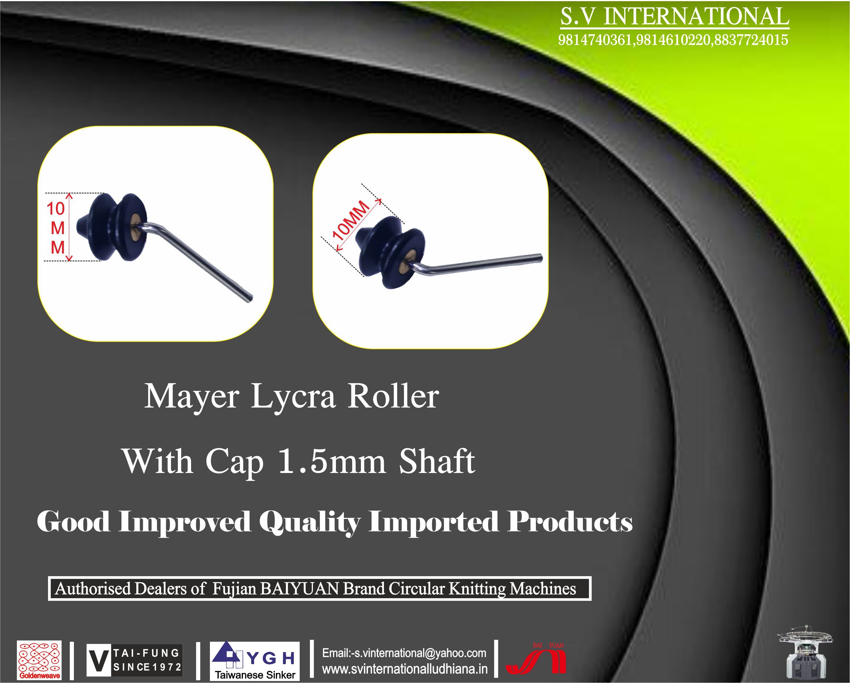 Mayer Lycra Roller (10mm) With Cap 1.5mm Shaft