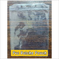 PVC Batche Pouch