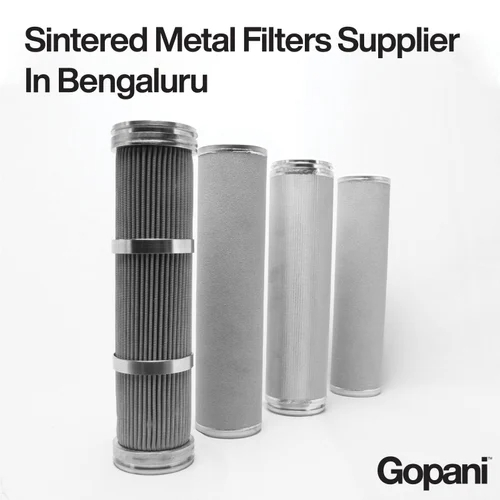Sintered Metal Filters Supplier In Bengaluru
