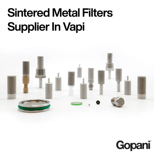 Sintered Metal Filters Supplier In Vapi