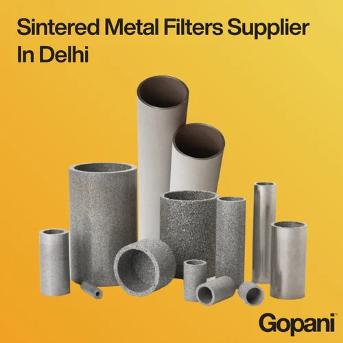Sintered Metal Filters Supplier In Delhi
