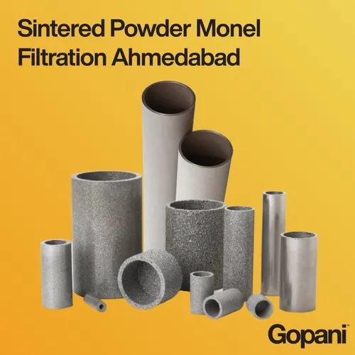 Sintered Powder Monel Filtration Ahmedabad