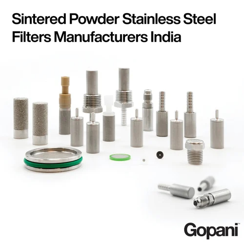 Sintered Powder Stainless Steel Filters Manufacturers India