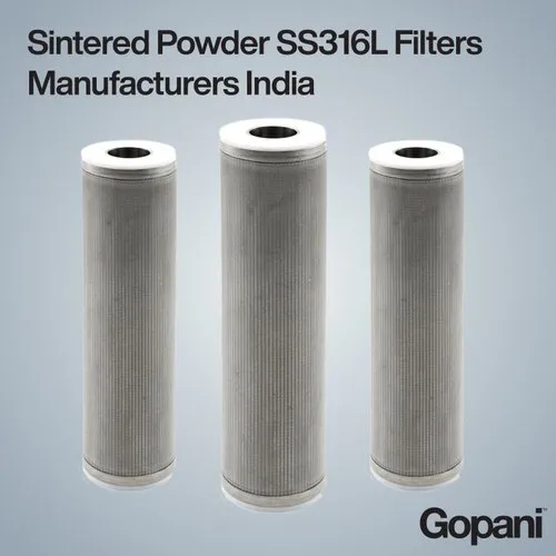 Sintered Powder SS316L Filters Manufacturers India