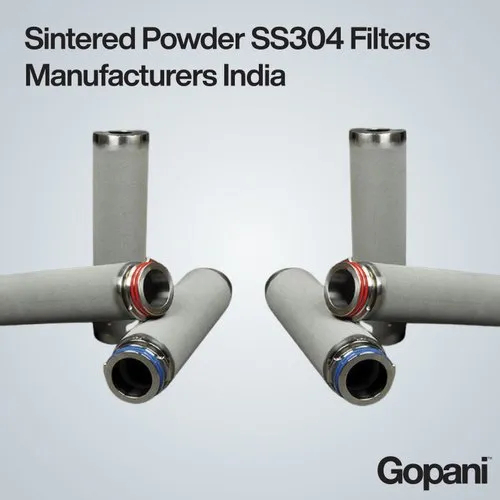 Sintered Powder SS304 Filters Manufacturers India