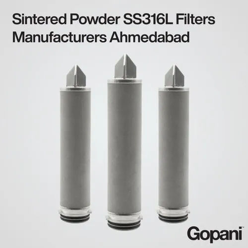 Sintered Powder Ss316l Filters Manufacturers Ahmedabad