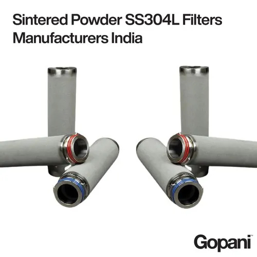 Sintered Powder SS304L Filters Manufacturers India