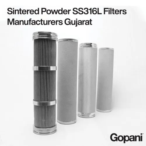 Sintered Powder SS316L Filters Manufacturers Gujarat