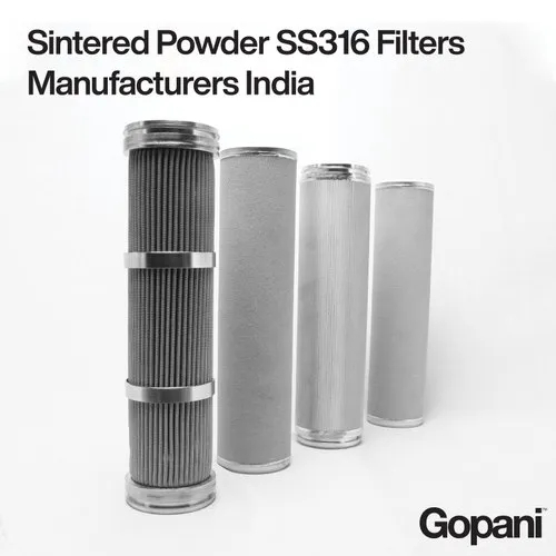 Sintered Powder SS316 Filters Manufacturers India