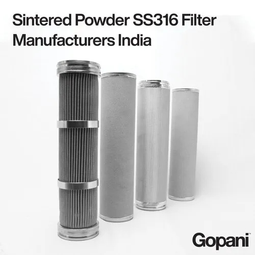 Sintered Powder SS316 Filter Manufacturers India