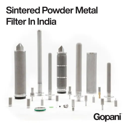 Sintered Powder Metal Filter In India