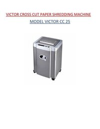 Cc 25  Victor Cross Cut Paper Shredder Machine
