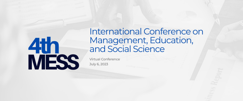 International Conference on Management Education and Social Science  (MESS)
