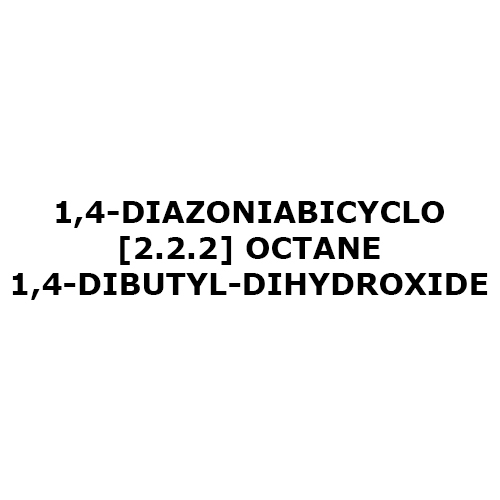 1 4 diazoniabicyclo 2 2 2 Octane 1 4-dibutyl-dihydroxide