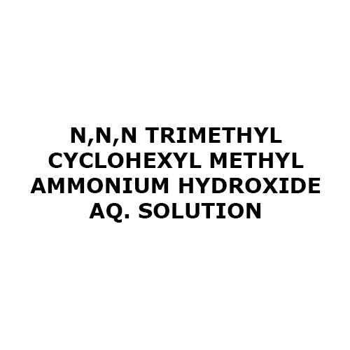 N N N Trimethyl Cyclohexyl Methyl Ammonium Hydroxide Aq. Solution