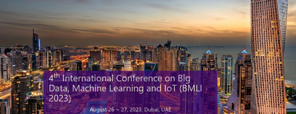 International Conference on Big Data Machine Learning and IoT