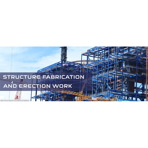 Structure Fabrication and Erection work