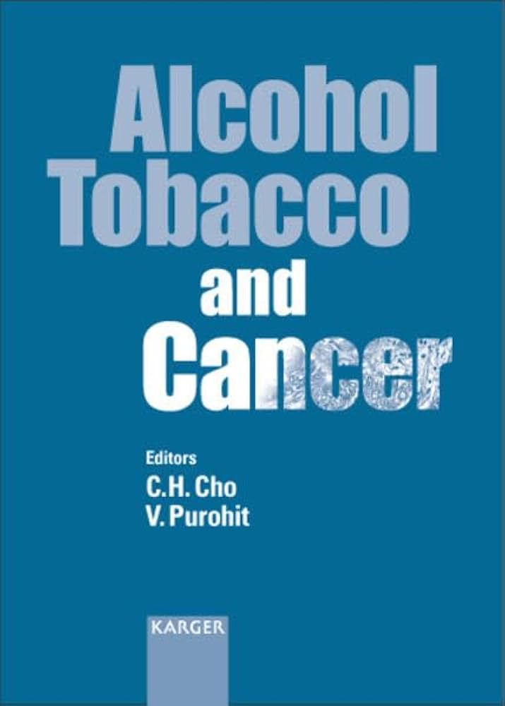 Alcohol, Tobacco and Cancer Book