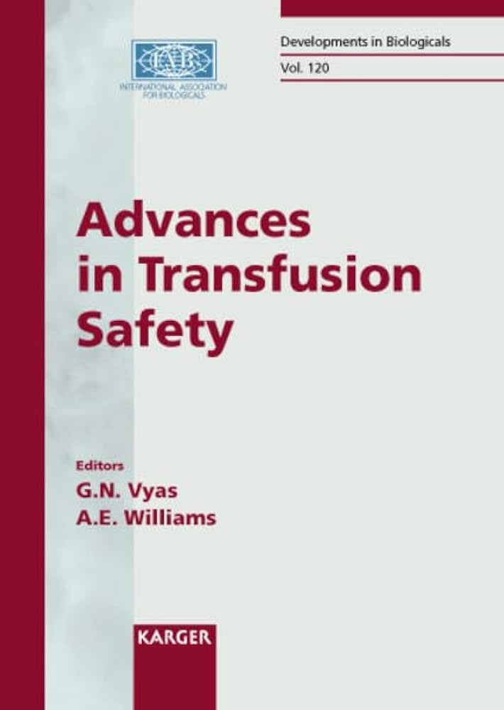 Advances in Transfusion Safety Book