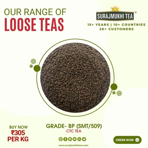 Bp Loose Tea (Smt/509) Shelf Life: 12 Months