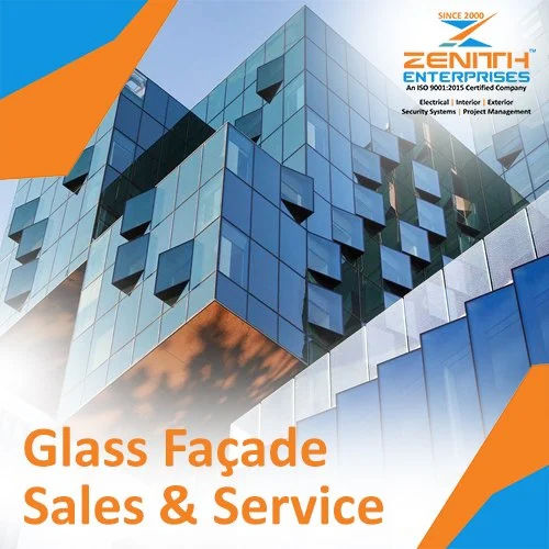 Commerical Glass Facade Services By ZENITH ENTERPRISES