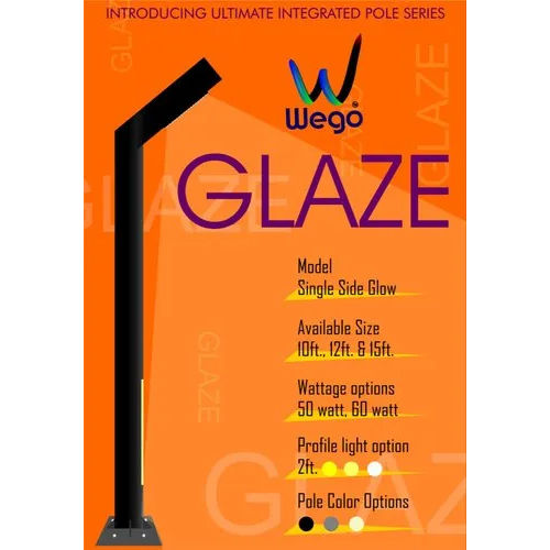 Wego Glaze Integrated Pole Application: Industrial