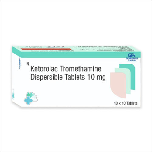 10Mg Ketorolac Tromethamine Dispersible Tablets