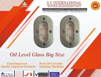 Oil Level Glass Big Size