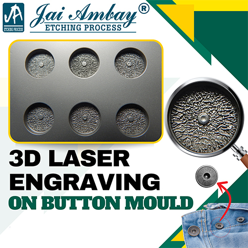 3D Laser Engraving On Button Mould
