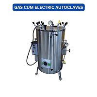 Gas Cum Electric Autoclaves - Stainless Steel, 50-100 Kg | Dual Power Source, High Accuracy Sterilization, Customized Height, Cylinder Shape, Semi-automatic Function