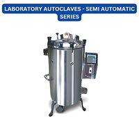 Laboratory Autoclaves - Semi Automatic Series