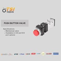 Push Button Valve - Air Flow Capacity: High Efficiency