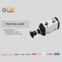 Push Pull Valve - Air Flow Capacity: Up To 1000 L/min