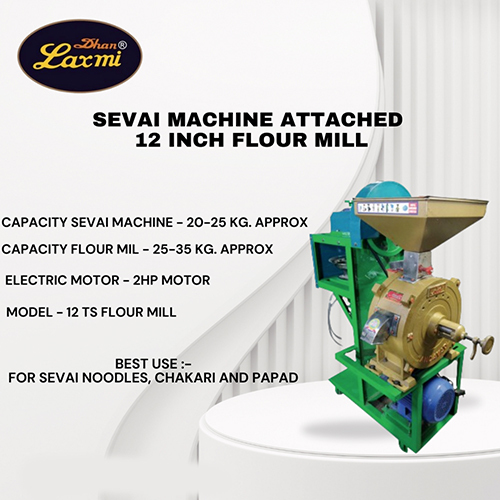 12 Attched Sevai Machine - Capacity: 100 Kg/Hr