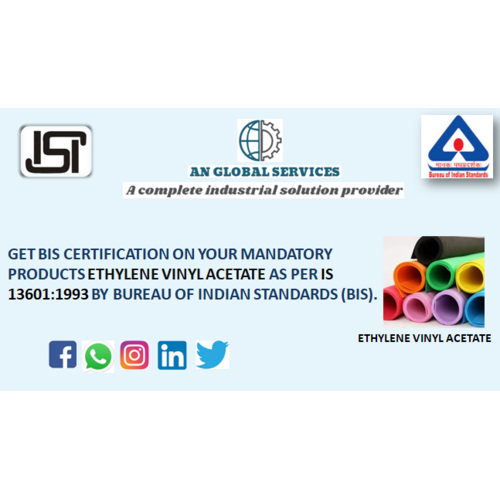 Ethylene Vinyl Acetate ISI Certification