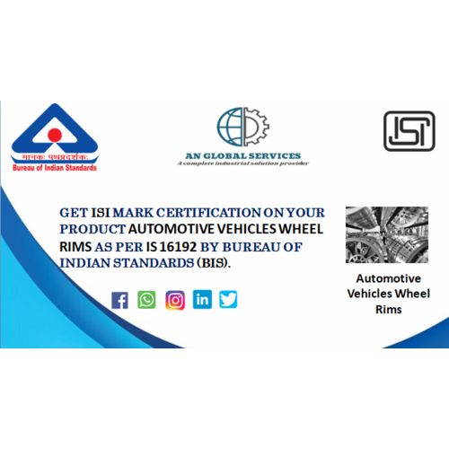 Automotive Vehicles Wheel Rims ISI Certification