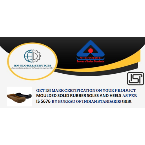 Moulded Solid Rubber Soles and Heels ISI Certification
