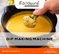 Dips and Dressing Making Machine