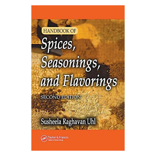 Handbook Of Spices Seasonings And Flavorings 2nd Ed Audience: Adult