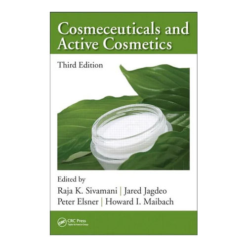 Cosmeceuticals And Active Cosmetics Third Edition Books Audience: Adult