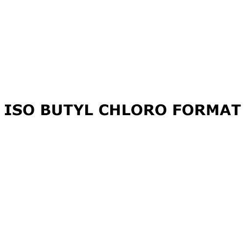 Iso Butyl Chloro Format