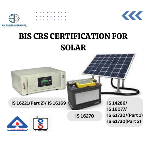 BIS CRS CERTIFICATION FOR SOLAR