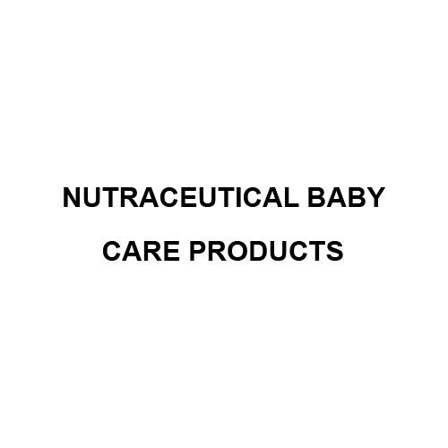 Nutraceutical Baby Care Products