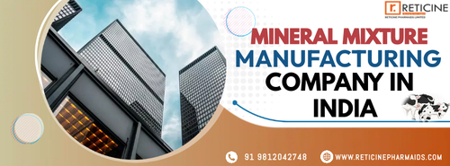 MINERAL MIXTURE MANUFACTURING COMPANY IN INDIA