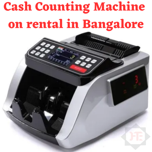 Cash Counting Machine on rental in Bangalore