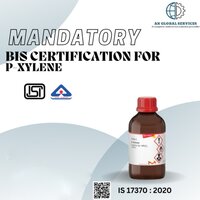 Mandatory Bis/isi Certification For P-xylene
