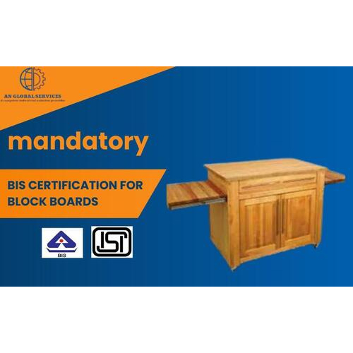Mandatory BIS/ISI mark certification on Block Boards