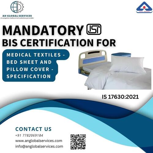 Mandatory BIS/ISI mark certification on Medical textiles bed sheets and pillow cover specifications.