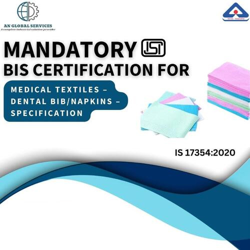 Mandatory BIS/ISI mark certification on Dental BIB/ Napkins-specification