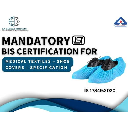 Mandatory BIS/ISI mark certification on Shoes covers- Specification.
